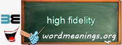 WordMeaning blackboard for high fidelity